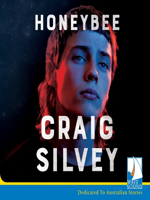 Title details for Honeybee by Craig Silvey - Available